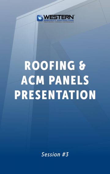 Roofing & ACM Panel – Session #3